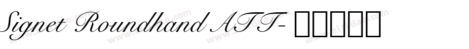 Signet Roundhand ATT字体转换